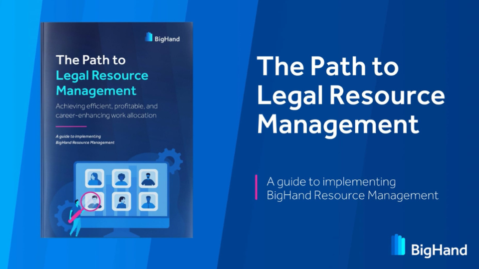 The Path to Legal Resource Management