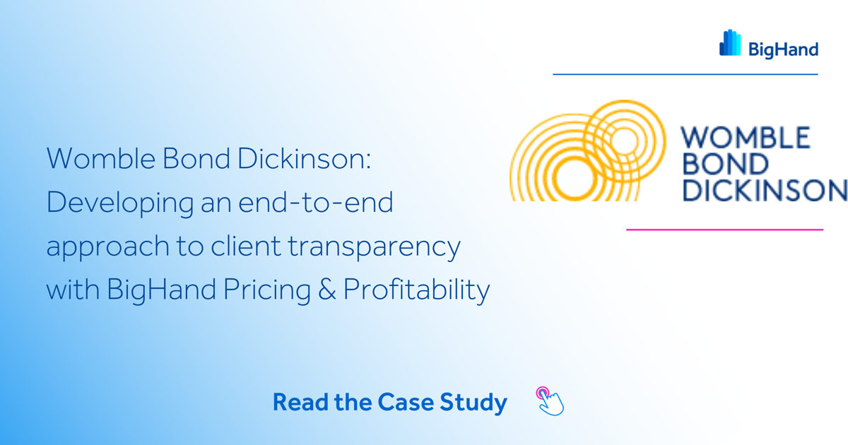 Womble Bond Dickinson: Developing an end-to-end approach to client ...