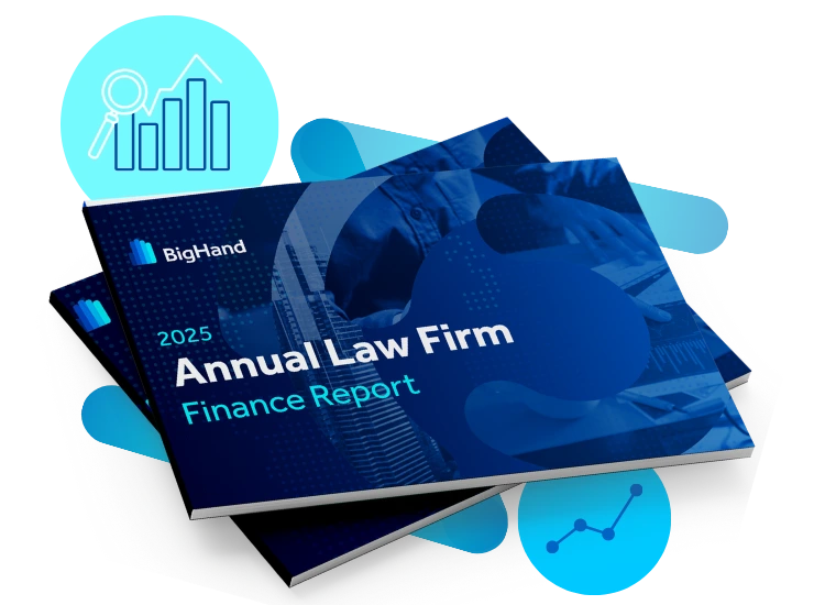 2025 BigHand Annual Law Firm Finance Report